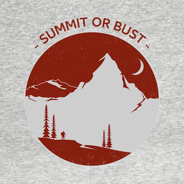 Summit Or Bust Mountain Rock Climbing by superteeshop